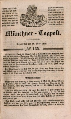 Münchener Tagpost (Münchener Morgenblatt) Donnerstag 16. Mai 1839