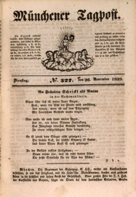 Münchener Tagpost (Münchener Morgenblatt) Dienstag 26. November 1839