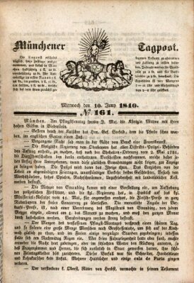 Münchener Tagpost (Münchener Morgenblatt) Mittwoch 10. Juni 1840