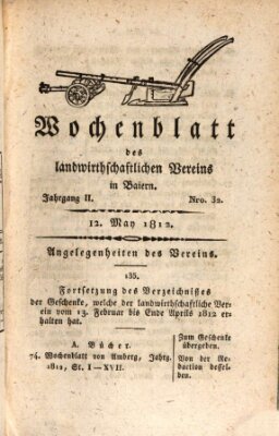 Wochenblatt des Landwirtschaftlichen Vereins in Bayern Dienstag 12. Mai 1812