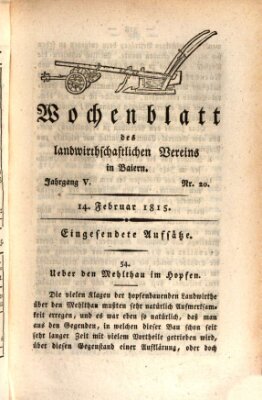 Wochenblatt des Landwirtschaftlichen Vereins in Bayern Dienstag 14. Februar 1815