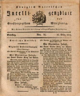 Königlich-baierisches Intelligenzblatt für das Großherzogthum Würzburg (Würzburger Intelligenzblatt) Samstag 18. März 1815