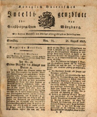 Königlich-baierisches Intelligenzblatt für das Großherzogthum Würzburg (Würzburger Intelligenzblatt) Samstag 26. August 1815