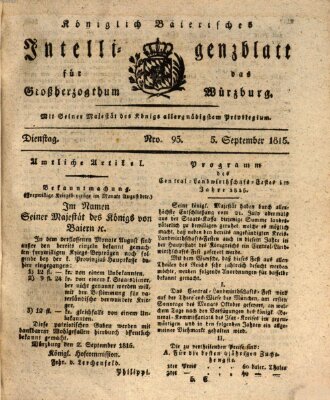 Königlich-baierisches Intelligenzblatt für das Großherzogthum Würzburg (Würzburger Intelligenzblatt) Dienstag 5. September 1815