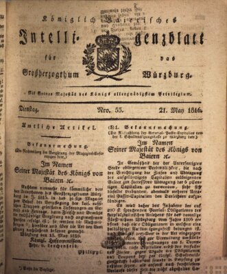 Königlich-baierisches Intelligenzblatt für das Großherzogthum Würzburg (Würzburger Intelligenzblatt) Dienstag 21. Mai 1816