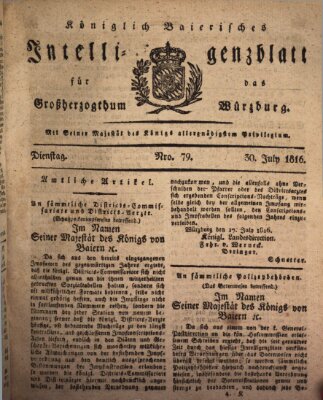 Königlich-baierisches Intelligenzblatt für das Großherzogthum Würzburg (Würzburger Intelligenzblatt) Dienstag 30. Juli 1816