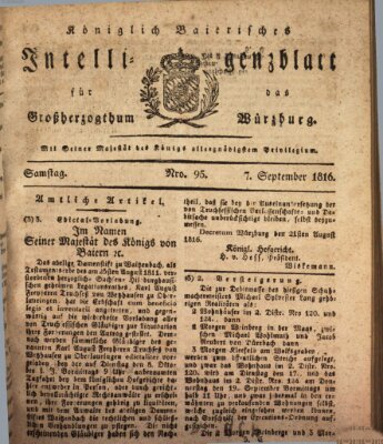 Königlich-baierisches Intelligenzblatt für das Großherzogthum Würzburg (Würzburger Intelligenzblatt) Samstag 7. September 1816