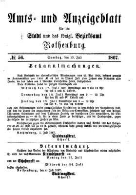 Amts- und Anzeigenblatt für die Stadt und das Königl. Bezirksamt Rothenburg Samstag 13. Juli 1867
