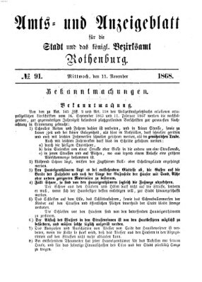 Amts- und Anzeigenblatt für die Stadt und das Königl. Bezirksamt Rothenburg Mittwoch 11. November 1868