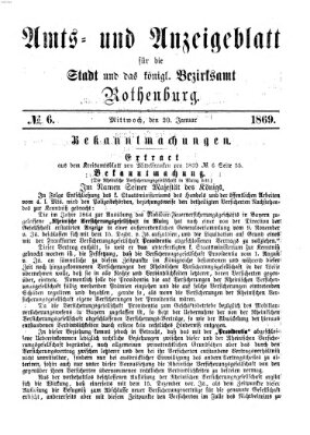 Amts- und Anzeigenblatt für die Stadt und das Königl. Bezirksamt Rothenburg Mittwoch 20. Januar 1869