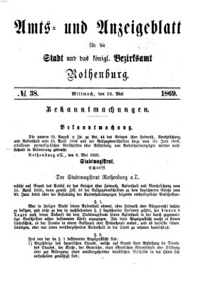 Amts- und Anzeigenblatt für die Stadt und das Königl. Bezirksamt Rothenburg Mittwoch 12. Mai 1869