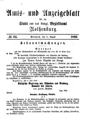 Amts- und Anzeigenblatt für die Stadt und das Königl. Bezirksamt Rothenburg Mittwoch 11. August 1869