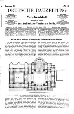 Deutsche Bauzeitung 〈Berlin〉 Donnerstag 25. März 1869