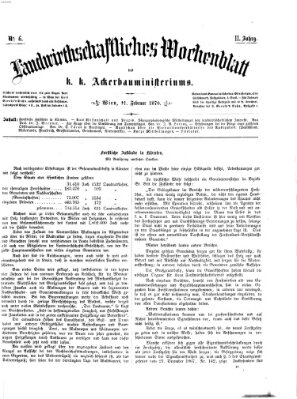 Landwirthschaftliches Wochenblatt des K.K. Ackerbauministeriums in Wien Freitag 11. Februar 1870