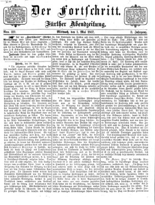 Der Fortschritt (Der Fortschritt auf allen Gebieten des öffentlichen Lebens) Mittwoch 1. Mai 1867