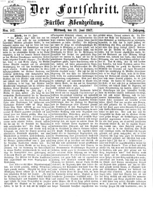 Der Fortschritt (Der Fortschritt auf allen Gebieten des öffentlichen Lebens) Mittwoch 19. Juni 1867