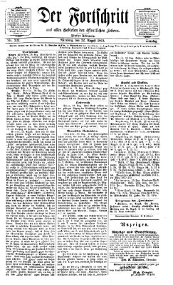 Der Fortschritt auf allen Gebieten des öffentlichen Lebens Sonntag 22. August 1869