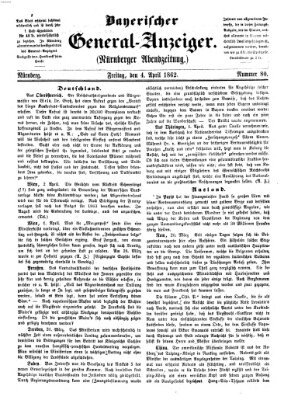 Bayerischer General-Anzeiger (Nürnberger Abendzeitung) Freitag 4. April 1862