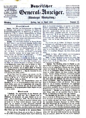 Bayerischer General-Anzeiger (Nürnberger Abendzeitung) Freitag 18. April 1862
