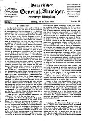 Bayerischer General-Anzeiger (Nürnberger Abendzeitung) Sonntag 20. April 1862