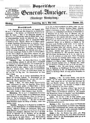 Bayerischer General-Anzeiger (Nürnberger Abendzeitung) Donnerstag 8. Mai 1862