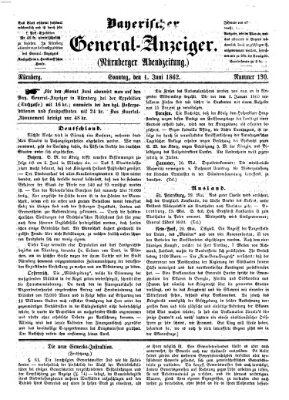 Bayerischer General-Anzeiger (Nürnberger Abendzeitung) Sonntag 1. Juni 1862