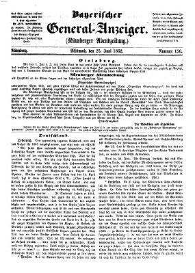 Bayerischer General-Anzeiger (Nürnberger Abendzeitung) Mittwoch 25. Juni 1862