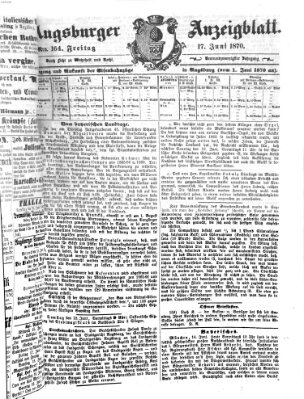 Augsburger Anzeigeblatt Freitag 17. Juni 1870