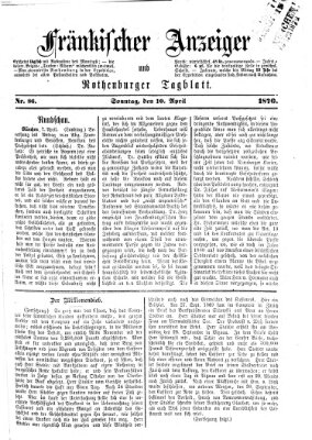 Fränkischer Anzeiger Sonntag 10. April 1870