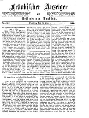 Fränkischer Anzeiger Dienstag 14. Juni 1870