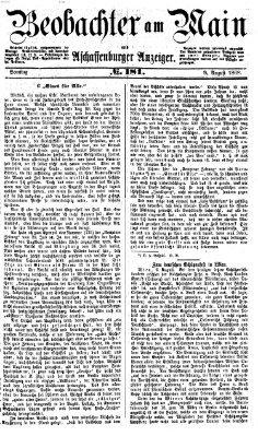 Beobachter am Main und Aschaffenburger Anzeiger Sonntag 9. August 1868