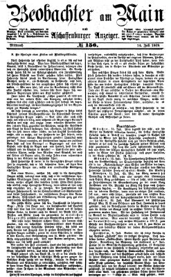 Beobachter am Main und Aschaffenburger Anzeiger Mittwoch 14. Juli 1869