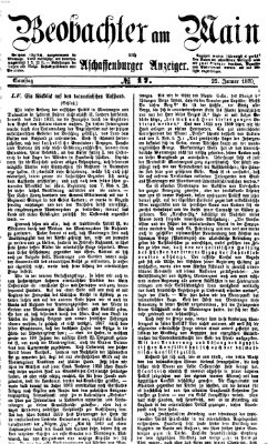 Beobachter am Main und Aschaffenburger Anzeiger Samstag 22. Januar 1870