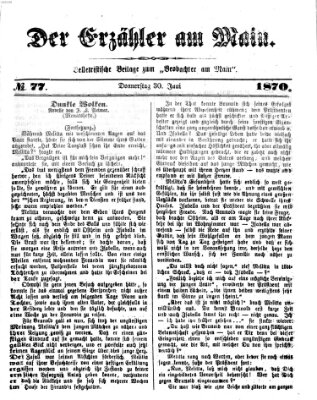 Der Erzähler am Main (Beobachter am Main und Aschaffenburger Anzeiger) Donnerstag 30. Juni 1870