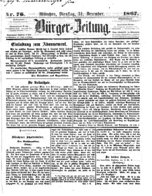 Bürger-Zeitung Dienstag 31. Dezember 1867