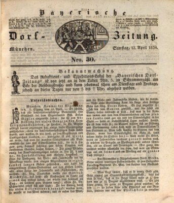 Die Bayerische Dorfzeitung (Münchener Bote für Stadt und Land) Samstag 12. April 1834