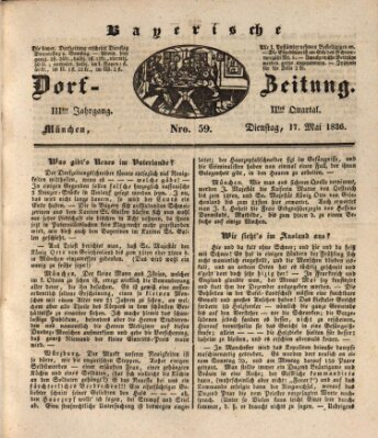 Die Bayerische Dorfzeitung (Münchener Bote für Stadt und Land) Dienstag 17. Mai 1836