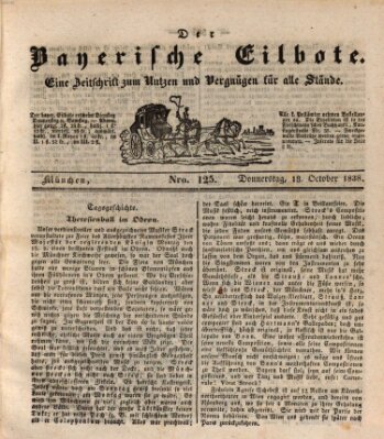 Baierscher Eilbote (Münchener Bote für Stadt und Land) Donnerstag 18. Oktober 1838