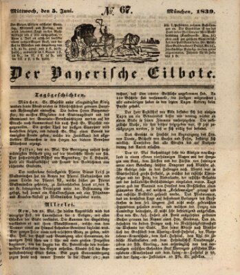 Baierscher Eilbote (Münchener Bote für Stadt und Land) Mittwoch 5. Juni 1839