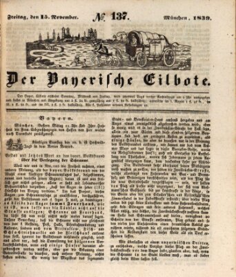 Baierscher Eilbote (Münchener Bote für Stadt und Land) Freitag 15. November 1839