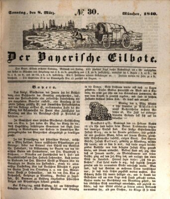 Baierscher Eilbote (Münchener Bote für Stadt und Land) Sonntag 8. März 1840