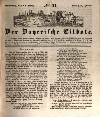 Baierscher Eilbote (Münchener Bote für Stadt und Land) Mittwoch 11. März 1840
