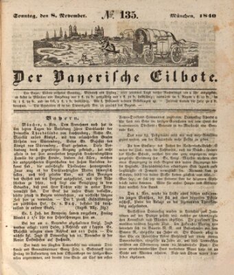 Baierscher Eilbote (Münchener Bote für Stadt und Land) Sonntag 8. November 1840