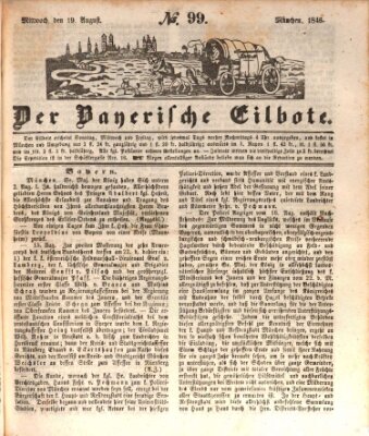 Baierscher Eilbote (Münchener Bote für Stadt und Land) Mittwoch 19. August 1846