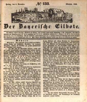 Baierscher Eilbote (Münchener Bote für Stadt und Land) Freitag 6. November 1846