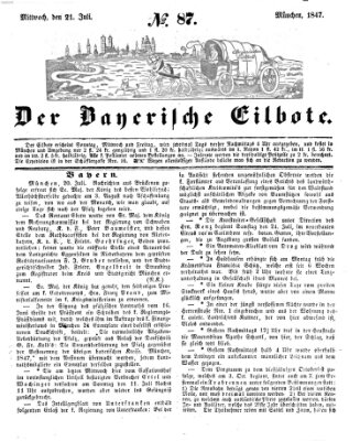 Baierscher Eilbote (Münchener Bote für Stadt und Land) Mittwoch 21. Juli 1847