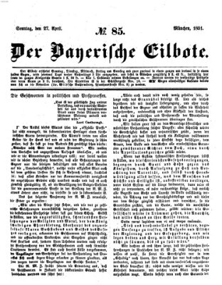 Baierscher Eilbote (Münchener Bote für Stadt und Land) Sonntag 27. April 1851