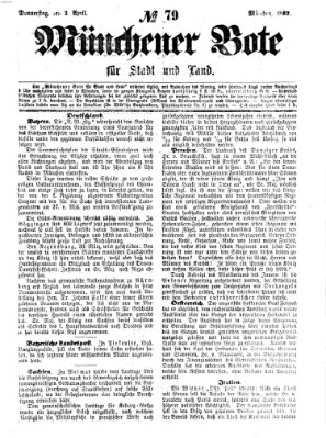 Münchener Bote für Stadt und Land Donnerstag 3. April 1862