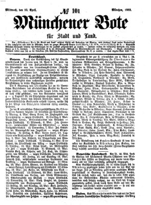Münchener Bote für Stadt und Land Mittwoch 29. April 1863