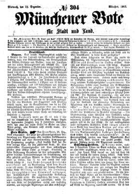 Münchener Bote für Stadt und Land Mittwoch 23. Dezember 1863
